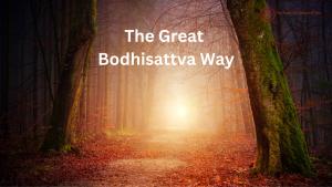Zen and the Great Bodhisattva Way